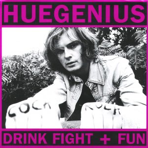 DAMGOOD35 - Huegenius 'Drink, Fight + Fun' 7" cover