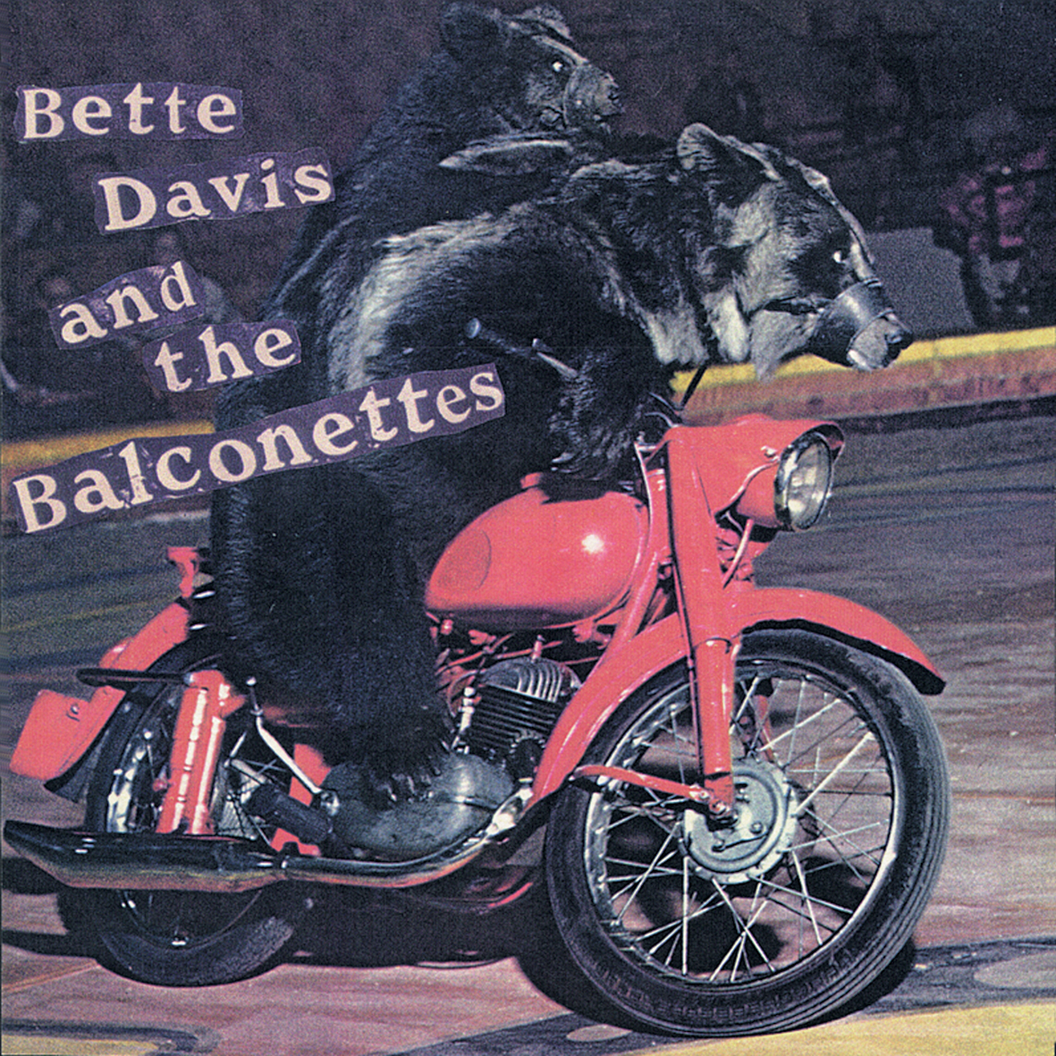 BETTE DAVIS AND THE BALCONETTES - Damaged Goods